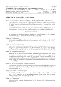 University of Potsdam, Institute for Physics  SS 2006 Nonlinear Data Analysis and Modeling in Sciences Lectures on Thu 15:15-16:45 & Fri 11:00-12:30, room & J. Kurths & M. Thiel