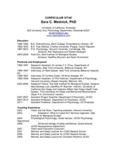 CURRICULUM VITAE  Sara C. Mednick, PhD University of California, Riverside 900 University Ave, Psychology Department, Riverside[removed]removed]