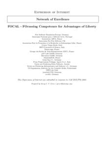 Expression of Interest Network of Excellence FOCAL - FOcussing Competence for Advantages of Liberty Free Software Foundation Europe, Germany Associa¸c˜ao Nacional para o Software Livre, Portugal Association ABUL, Franc