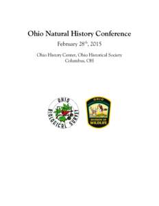 Ohio Natural History Conference February 28th, 2015 Ohio History Center, Ohio Historical Society Columbus, OH  Financial Support Provided By