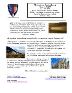 All-American Rowing Camp Goes to ITALY! June 4-9, 2014 $[removed]All Inclusive Camp (no airfare) $1850 – Non-Rower All Inclusive (no airfare)