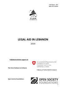 CLDH Report – 2014 Legal Aid in Lebanon LEGAL AID IN LEBANON 2014