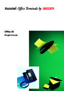 Ascotel Office Terminals by a  Office 30 Brugermanual  Tillykke!