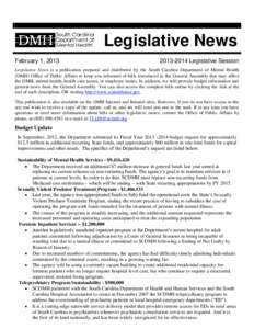 Legislative News February 1, [removed]Legislative Session  Legislative News is a publication prepared and distributed by the South Carolina Department of Mental Health