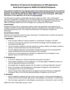 Definitions of Criteria and Considerations for R03 applications Small Grant Program for NIDDK K01/K08/K23 Recipients The guidelines available here use language posted in the original funding opportunity announcement (FOA