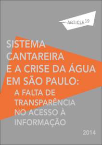 Sistema Cantareira e a Crise da Água em São Paulo: a falta de transparência no acesso à informação