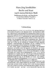 Hans Jörg Sandkühler Recht und Staat nach menschlichem Maß Einführung in die Rechts- und Staatstheorie in menschenrechtlicher Perspektive © Velbrück Wissenschaft, Weilerswist 2013