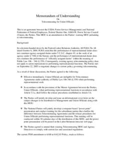 Memorandum of Understanding On Telecommuting for Union Officials This is an agreement between the USDA-Forest Service (Management) and National Federation of Federal Employees, Federal District One, IAMAW, Forest Service