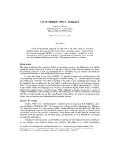 The Development of the C Language Dennis M. Ritchie Bell Labs/Lucent Technologies Murray Hill, NJ[removed]USA [removed]