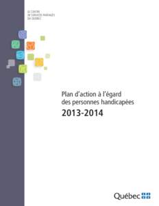 LE CENTRE DE SERVICES PARTAGÉS DU QUÉBEC Plan d’action à l’égard des personnes handicapées