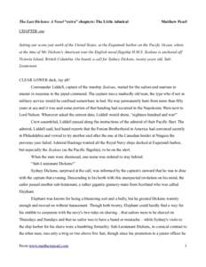 The Last Dickens: A Novel “extra” chapters: The Little Admiral  Matthew Pearl CHAPTER one Setting our scene just north of the United States, at the Esquimalt harbor on the Pacific Ocean, where