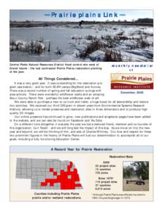 Pr airie plains Link Prairie Central Platte Natural Resources District flood control site west of Grand Island - the last contracted Prairie Plains restoration planting