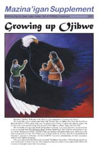 Mazina’igan Supplement Published by the Great Lakes Indian Fish & Wildlife Commission[removed]Growing up Ojibwe