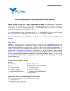 REGULATED INFORMATION  FMR LLC PROVIDES NOTIFICATION OF SHAREHOLDING IN ABLYNX GHENT, Belgium, 15 April 2015 – Ablynx [Euronext Brussels: ABLX] today announced, in accordance with Article 14 of the Belgian Law of 2 May