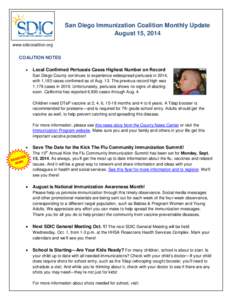 San Diego Immunization Coalition Monthly Update August 15, 2014 www.sdizcoalition.org COALITION NOTES •