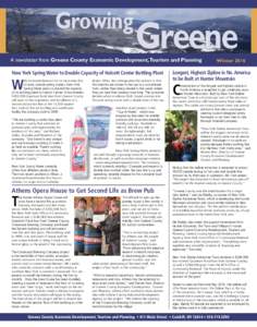 Growing  Greene A newsletter from Greene County Economic Development,Tourism and Planning New York Spring Water to Double Capacity of Halcott Center Bottling Plant
