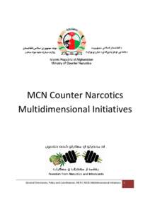 Pharmacology / Neurochemistry / Ministry of Counter Narcotics / Chemistry / Opium poppy / War in Afghanistan / Heroin / Afghan morphine / Opium production in Afghanistan / Medicinal plants / Opium / Euphoriants