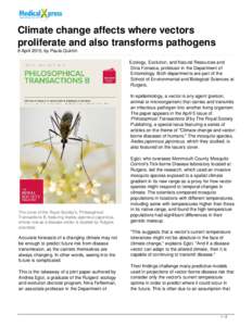 Climate change affects where vectors proliferate and also transforms pathogens