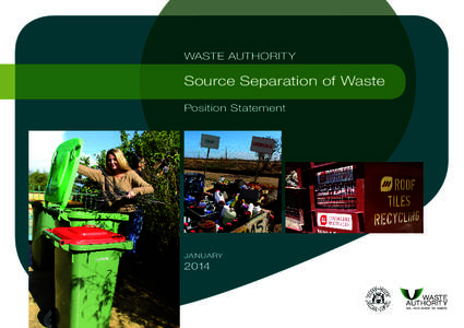 WASTE AUTHORITY  Source Separation of Waste Position Statement  january