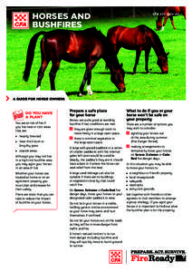 HORSES AND BUSHFIRES A GUIDE FOR HORSE OWNERS  			DO YOU HAVE