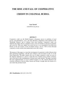THE RISE AND FALL OF COOPERATIVE CREDIT IN COLONIAL BURMA Sean Turnell 