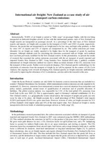 International air freight: New Zealand as a case study of air transport carbon emissions M. A. Carruthers1, I. J. Smith1, O. J. A. Howitt1, and C. J. Rodger1 1 Department of Physics, University of Otago, New Zealand, ing