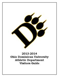 [removed]Ohio Dominican University Athletic Department Visitors Guide  GENERAL INFORMATION