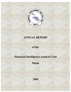 FIAU  ANNUAL REPORT of the Financial Intelligence Analysis Unit Malta