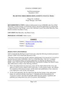 COASTAL CONSERVANCY Staff Recommendation December 4, 2014 PILARCITOS CREEK BRIDGE REPLACEMENT (COASTAL TRAIL) Project No[removed]Project Manager: Janet Diehl