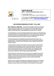 NEWS RELEASE EREC – European Renewable Energy Council For information contact: - Oliver Schäfer, Policy Advisor, mobile +[removed] - The briefing paper “Renewable Energy Target for Europe – 20% by 2020” is