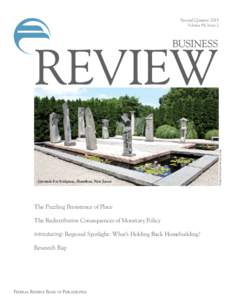 Second QuarterVolume 98, Issue 2 The Puzzling Persistence of Place The Redistributive Consequences of Monetary Policy