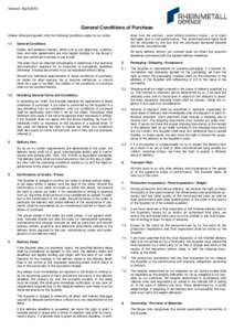 Version: AprilGeneral Conditions of Purchase draw from the contract - even without previous notice - or to claim damages due to non-performance. The aforementioned rights shall not be excluded by the fact that we 