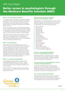 APS Fact Sheet Better access to psychologists through the Medicare Benefits Schedule (MBS)