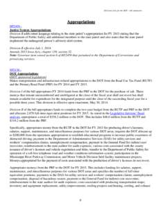 2014 Iowa Acts for the DOT – bill summaries  Appropriations HF2450 Justice System Appropriations Division II adds intent language relating to the state patrol’s appropriation for FY 2015 stating that the Department o