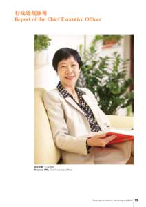 行政總裁匯報 Report of the Chief Executive Officer 余呂杏茜，行政總裁 Rosanna URE, Chief Executive Officer