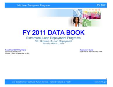 FY[removed]NIH Loan Repayment Programs FY 2011 DATA BOOK