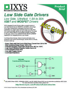 Product Brief INTEGRATED CIRCUITS DIVISION  Low Side Gate Drivers