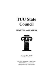 TUU State Council MINUTES and PAPERS 21 July 2014, 17:00