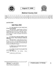 August 17, 2006 Medinah Country Club Hole # Yardage Par