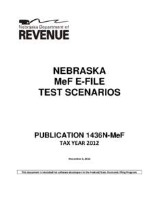 NEBRASKA MeF E-FILE TEST SCENARIOS PUBLICATION 1436N-MeF TAX YEAR 2012