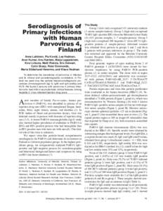 Serodiagnosis of Primary Infections with Human Parvovirus 4, Finland Anne Lahtinen, Pia Kivelä, Lea Hedman,
