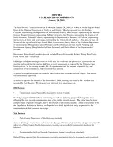 MINUTES STATE RECORDS COMMISSION January 28, 2009 The State Records Commission met on Wednesday, January 28, 2009, at 10:00 a.m. in the Regions Board Room at the Alabama Department of Archives and History. Members presen