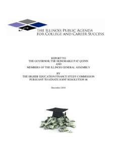 American Association of State Colleges and Universities / Association of Public and Land-Grant Universities / Higher education in the United States / Vocational education / Northern Illinois University / Community college / University of Illinois at Urbana–Champaign / Illinois State University / Kentucky Council on Postsecondary Education / Illinois / North Central Association of Colleges and Schools / Education