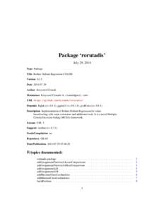 Package ‘rorutadis’ July 29, 2014 Type Package Title Robust Ordinal Regression UTADIS Version[removed]Date[removed]