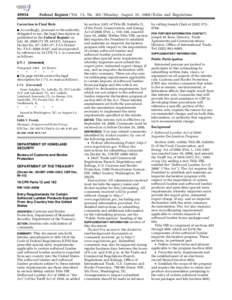 [removed]Federal Register / Vol. 73, No[removed]Monday, August 25, [removed]Rules and Regulations Correction to Final Rule Accordingly, pursuant to the authority