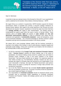 Translation of the German letter that was sent by the SAFRI Chairman Prof. Jürgen E. Schrempp to the German Foreign Minister Dr. Frank-Walter Steinmeier, in Berlin, on the 24th MarchDear Dr. Steinmeier,