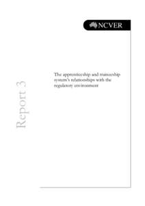 Report 3  NCVER The apprenticeship and traineeship system’s relationships with the