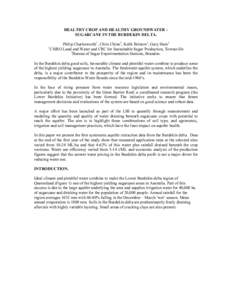 HEALTHY CROP AND HEALTHY GROUNDWATER – SUGARCANE IN THE BURDEKIN DELTA. 1 Philip Charlesworth1, Chris Chinn2, Keith Bristow1, Gary Ham2 CSIRO Land and Water and CRC for Sustainable Sugar Production, Townsville