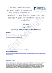 Care and communication between health professionals and patients affected by severe or chronic illness in community care settings: A qualitative study of care at the end of life.