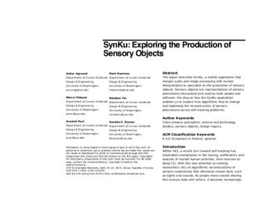 SynKu: Exploring the Production of Sensory Objects Ankur Agrawal Mark Stamnes